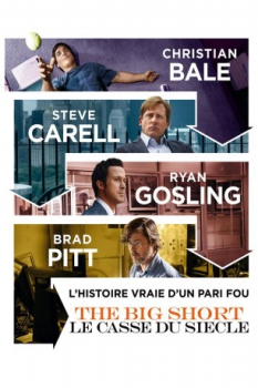 poster The Big Short: Le casse du siècle&nbsp;&nbsp;(2015)