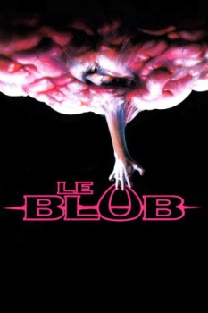 poster Le blob&nbsp;&nbsp;(1988)