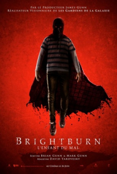 poster Brightburn: L'enfant du mal&nbsp;&nbsp;(2019)