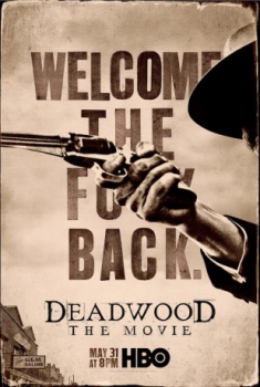 poster Deadwood: Le film&nbsp;&nbsp;(2019)
