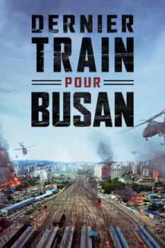 poster Dernier train pour Busan&nbsp;&nbsp;(2016)