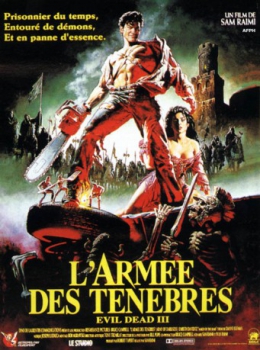 poster Evil Dead 3: L'armée des ténèbres&nbsp;&nbsp;(1992)