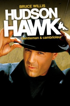 poster Hudson Hawk, gentleman et cambrioleur&nbsp;&nbsp;(1991)