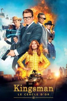 poster Kingsman: Le cercle d'or&nbsp;&nbsp;(2017)