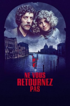 poster Ne vous retournez pas&nbsp;&nbsp;(1973)