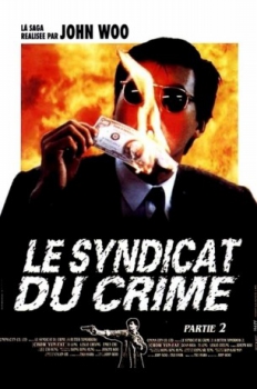poster Le syndicat du crime 2&nbsp;&nbsp;(1987)