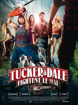 poster Tucker & Dale fightent le mal&nbsp;&nbsp;(2010)