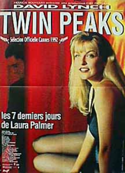 poster Twin Peaks: Les 7 derniers jours de Laura Palmer&nbsp;&nbsp;(1992)