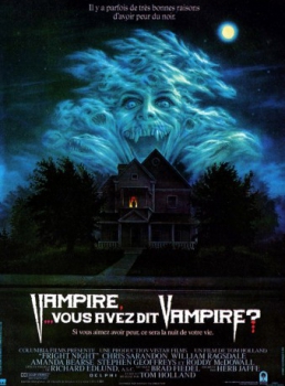 poster Vampire, vous avez dit vampire ?&nbsp;&nbsp;(1985)