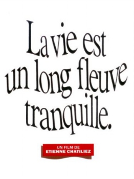poster La vie est un long fleuve tranquille&nbsp;&nbsp;(1988)