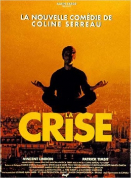 poster La crise&nbsp;&nbsp;(1992)