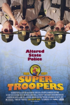 poster Super Troopers VOSTENG&nbsp;&nbsp;(2001)